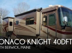 Used 2007 Monaco RV Monaco Knight 40DFT available in South Berwick, Maine