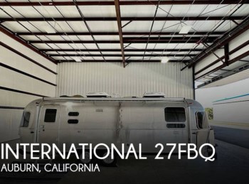 Used 2022 Airstream International 27FBQ available in Auburn, California