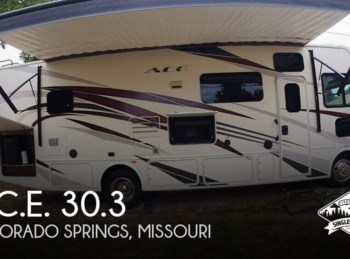 Used 2018 Thor Motor Coach A.C.E. 30.3 available in El Dorado Springs, Missouri