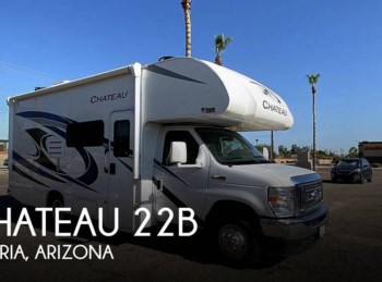Used 2022 Thor Motor Coach Chateau 22B available in Peoria, Arizona