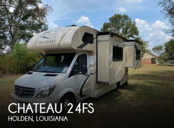 Used 2017 Thor Motor Coach Chateau 24FS available in Holden, Louisiana