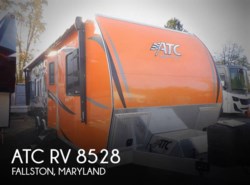 Used 2019 ATC  RV 8528 available in Fallston, Maryland