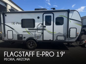 Used 2023 Forest River Flagstaff E-Pro E19FD available in Peoria, Arizona
