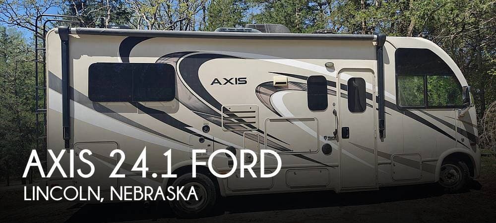 Used 2017 Thor Motor Coach Axis 24.1 Ford available in Lincoln, Nebraska